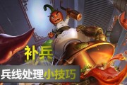 王者荣耀中的经验兵是什么？如何有效利用经验兵？