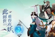 《长安幻世》中最强妖灵是哪些（搭配合理）